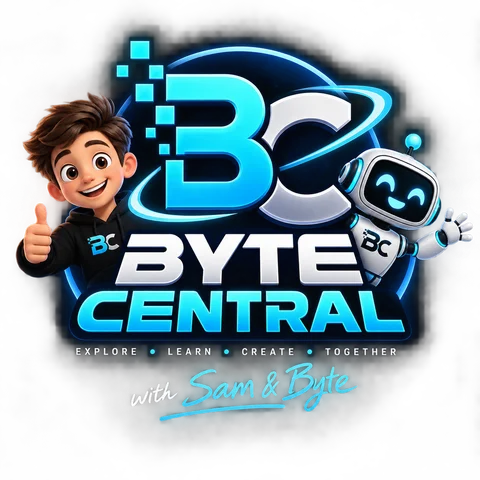 ByteCentral with Sam and Byte — explore, learn, create, together